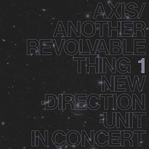 Dark album cover with silver text: "Axis/Another Revolvable Thing Pt. 1".
