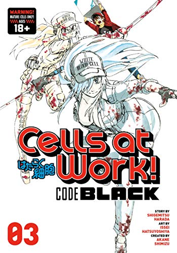 Cells at Work! CODE BLACK 3" cover with bloody, dynamic character art.
