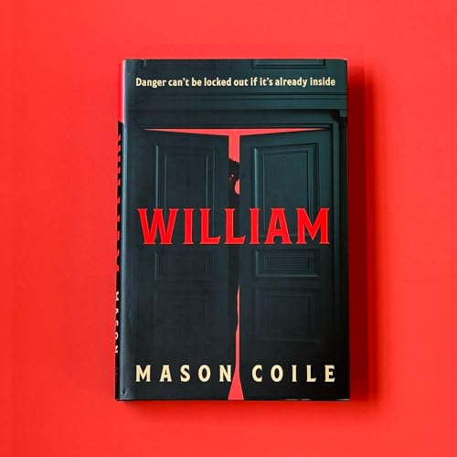 Book cover for “William” featuring dark doors and a silhouetted figure.