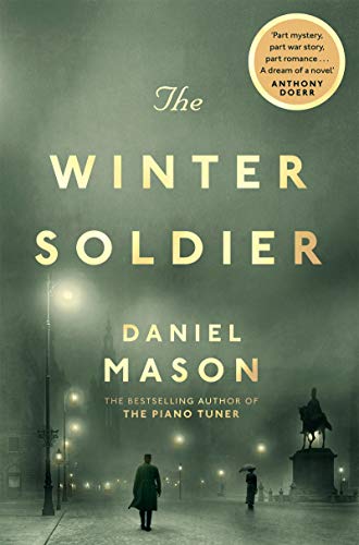 Book cover: "The Winter Soldier" by Daniel Mason, foggy city scene.