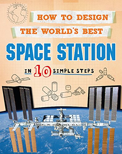 Book cover: “How to Design the World’s Best Space Station” with space station image.