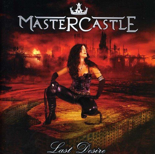 CD cover for Mastercastle’s “Last Desire” featuring a woman in a ruined landscape.