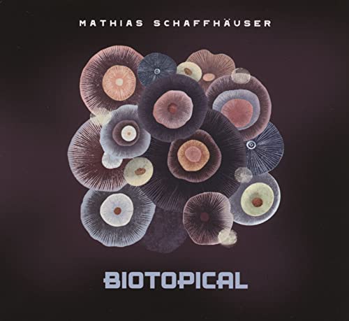 CD cover for Mathias Schaffhäuser’s “Biotopical” featuring abstract, colorful fungi.