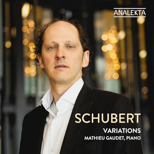 CD cover featuring pianist Mathieu Gaudet, with “Schubert” text.