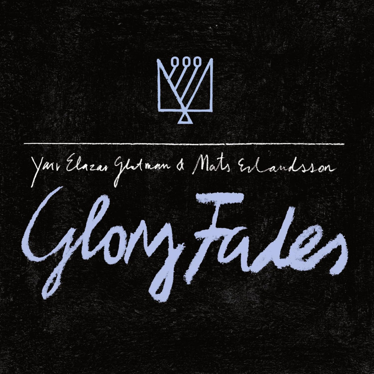 Black album cover with white text reading "Glory Fades" and a geometric symbol.