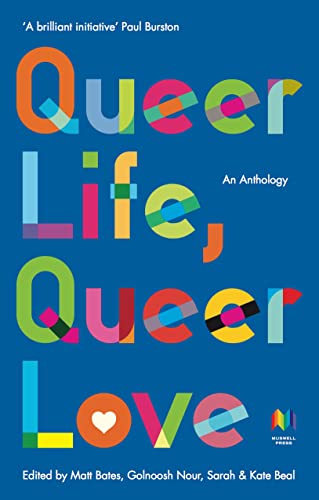 Book cover: “Queer Life, Queer Love” with colorful, stacked typography.