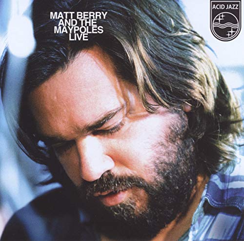 Album cover for Matt Berry and the Maypoles Live on vinyl.