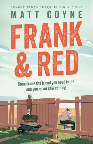 Book cover: "Frank and Red" with illustration of boy and man by a fence.