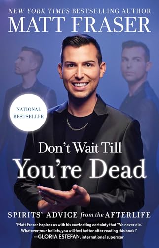 Book cover: Matt Fraser’s portrait with ghostly figures, titled “Don’t Wait Till You’re Dead.”