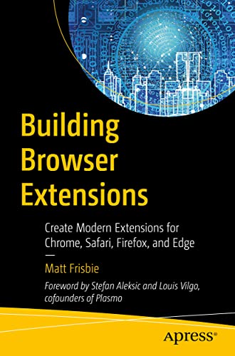 Book cover: "Building Browser Extensions" with circuit board imagery.