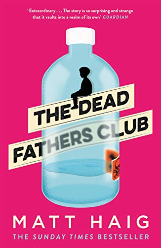 Book cover: “The Dead Fathers Club” by Matt Haig, featuring a blue bottle.