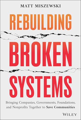 Book cover with red and orange text: "Rebuilding Broken Systems.