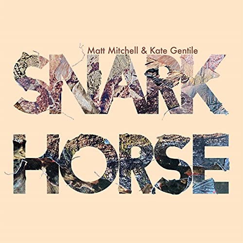 CD cover for "Snark Horse" by Matt Mitchell & Kate Gentile, collage style.