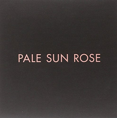Black vinyl record sleeve with "Pale Sun Rose" text in pink font.