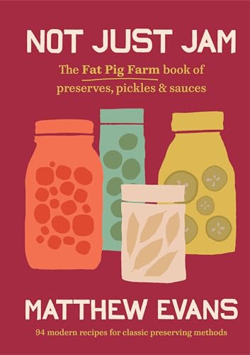Book cover with illustrated jars of preserves and the title "Not Just Jam".