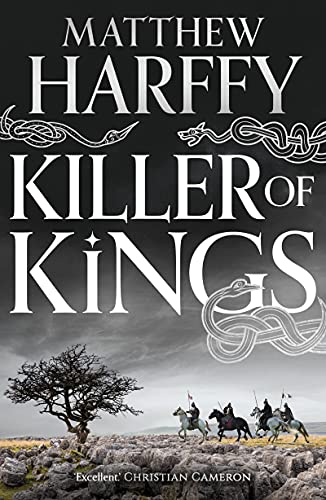 Book cover for Killer of Kings by Matthew Harffy featuring riders on a rocky landscape.