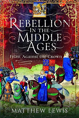 Book cover depicting medieval knights in battle, titled “Rebellion in the Middle Ages.”