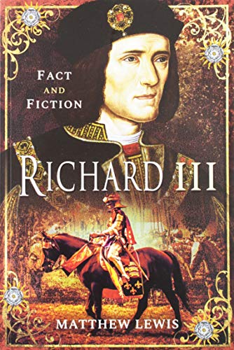 Book cover for “Richard III: Fact and Fiction” with portrait and knight.