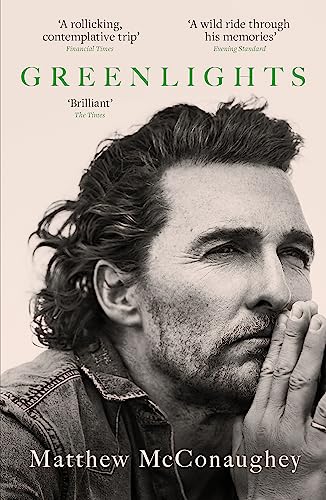 Book cover: "Greenlights" by Matthew McConaughey, featuring his portrait.