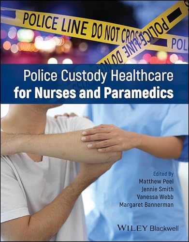 Book cover: "Police Custody Healthcare" with healthcare worker and police tape.
