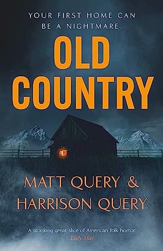 Book cover for "Old Country" with a dark, isolated cabin scene.