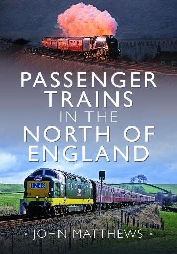 Book cover featuring vintage and modern passenger trains in England.