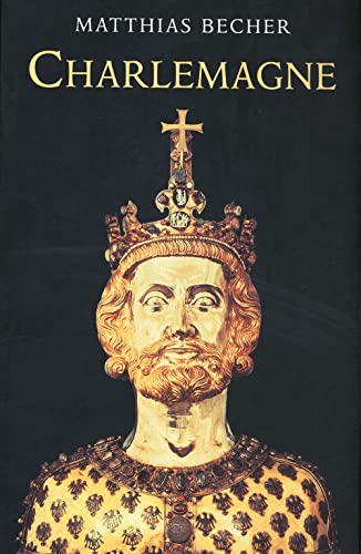 Book cover featuring a golden bust of Charlemagne wearing a crown and ornate robes.