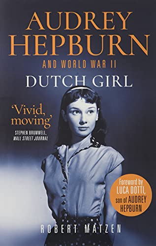 Book cover featuring a young Audrey Hepburn, titled "Dutch Girl.