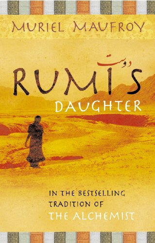 Book cover: "Rumi's Daughter" with a lone figure in a desert landscape.