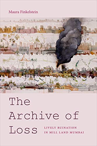Book cover: painted cityscape with smoke, title "The Archive of Loss".