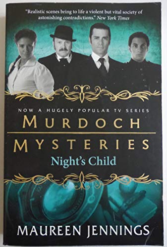 Book cover for “Murdoch Mysteries - Night’s Child” featuring four figures.