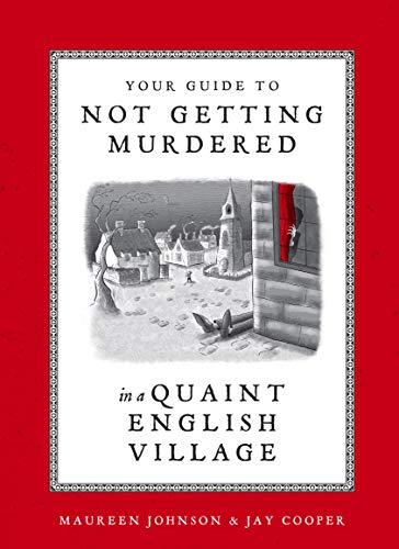 Book cover with illustrated village scene and text: "Your Guide to Not Getting Murdered.