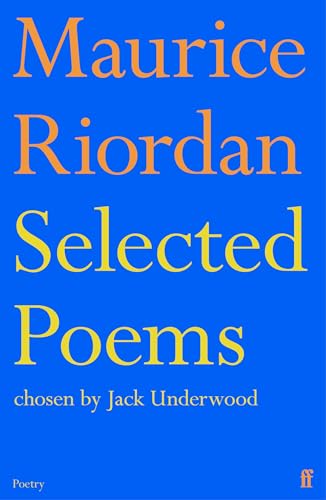 Blue book cover with orange and yellow text: "Maurice Riordan Selected Poems".