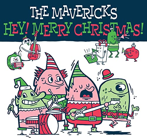 CD cover for “Hey! Merry Christmas!” by The Mavericks, cartoon elves.