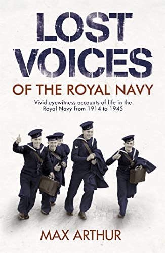 Book cover: "Lost Voices of The Royal Navy" with sailors pictured.