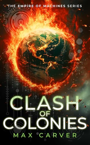 Book cover: fiery planet Earth with text "Clash of Colonies.