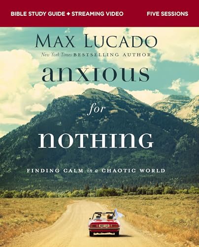 Book cover with mountains, road, and title "Anxious for Nothing" by Max Lucado.