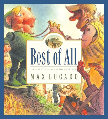 Book cover, “Best of All,” featuring colorful cartoon characters and a village.