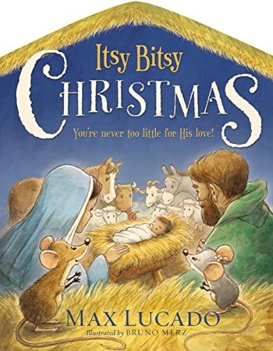 Nativity scene with mice, illustrated by Bruno Merz, by Max Lucado.
