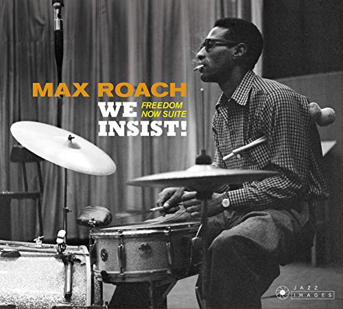 Max Roach playing drums, album cover for "We Insist! Freedom Now Suite".