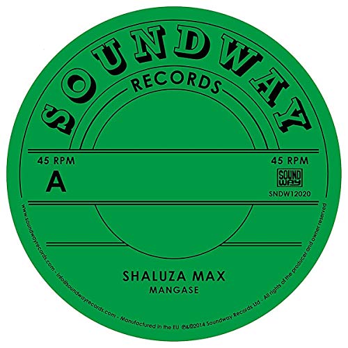 Green vinyl record label with white text: "Shaluza Max Mangase", Soundway Records logo.