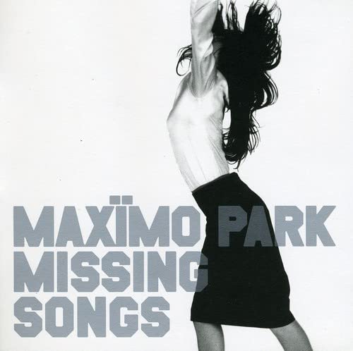 Black and white image of a woman dancing with Maximo Park Missing Songs text.