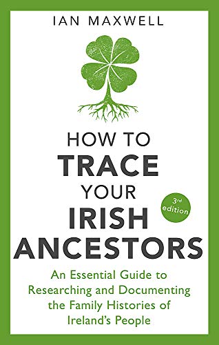 Book cover: "How to Trace Your Irish Ancestors" with a shamrock illustration.