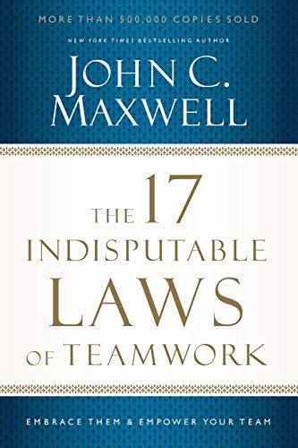 Book cover: "The 17 Indisputable Laws of Teamwork" by John C. Maxwell.