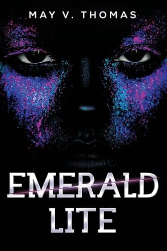 Book cover: close-up of a face with colorful, abstract paint and title "Emerald Lite".