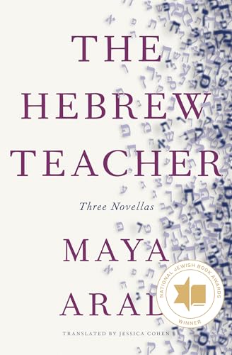 Book cover: "The Hebrew Teacher" by Maya Aral, with Hebrew script background.