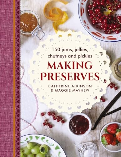 Cookbook cover, “Making Preserves,” featuring fruit, jars, and decorative elements.