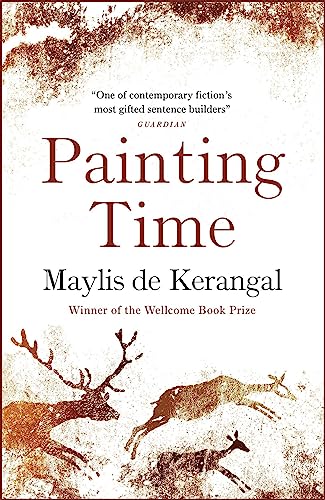 Book cover for "Painting Time" by Maylis de Kerangal, with deer illustration.