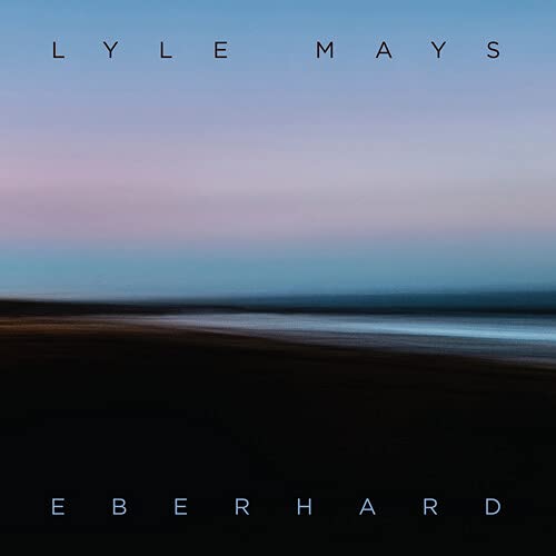 Vinyl record cover for Lyle Mays’ “Eberhard” with a blurred seascape.
