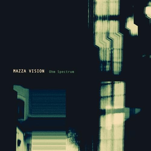 Mazza Vision - Ohm Spectrum [CD]